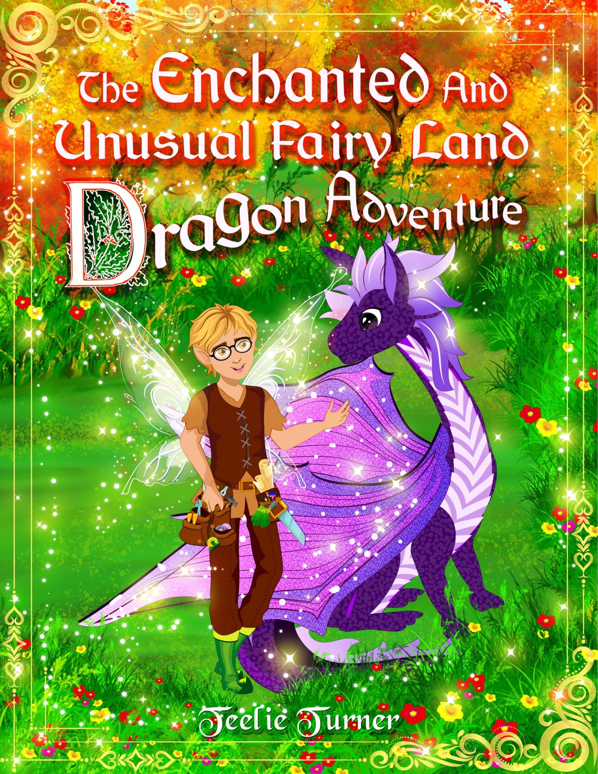 front-cover-The-Enchanted-And-Unusual-Fairy-Land-Dragon-Adventure-