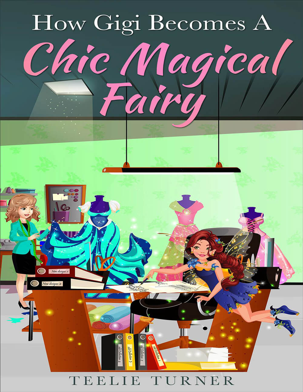 how gigi becomes a chic magical fairy cover (1)